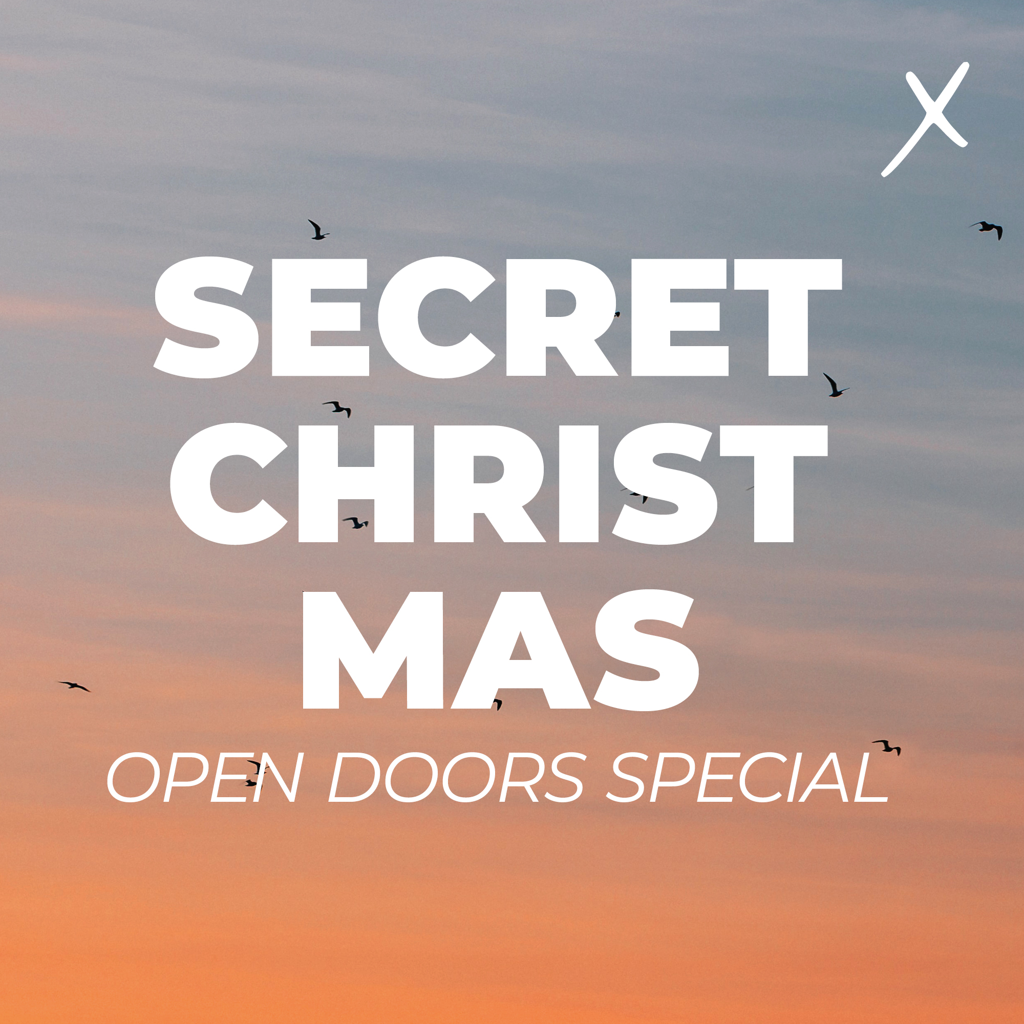 21. Dezember 2025: Secret Christmas - Open Doors Special